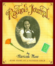 Rachel's Journal: the Story of a Pioneer Girl (Young American voices)