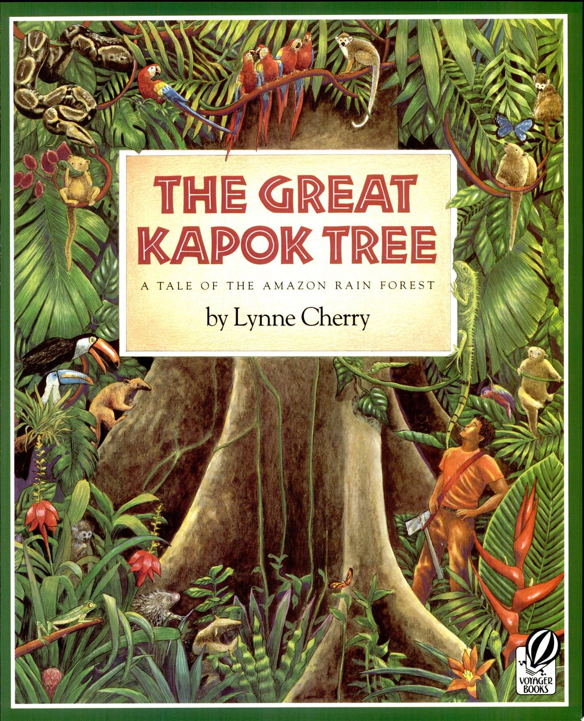 The Great Kapok Tree: A Tale of the Amazon Rain Forest (Rise and Shine)