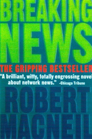 Breaking News: A Novel (Harvest Book)