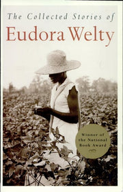 The Collected Stories of Eudora Welty