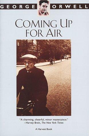 Coming Up For Air: (Authorized Orwell Edition): A Mariner Books Classic (Harvest Book)