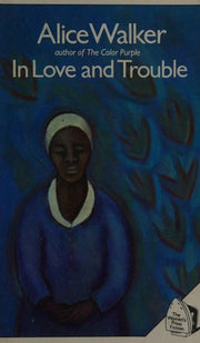 In Love & Trouble: Stories of Black Women (Harvest Book)