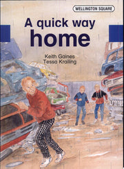 Wellington Square Level Three Set B - A Quick Way Home
