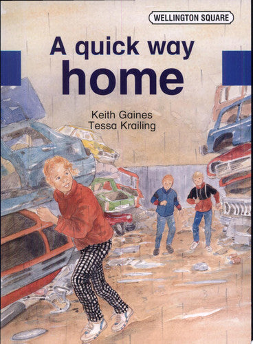 Wellington Square Level Three Set B - A Quick Way Home
