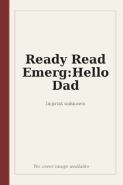 Ready Read Emerg:Hello Dad