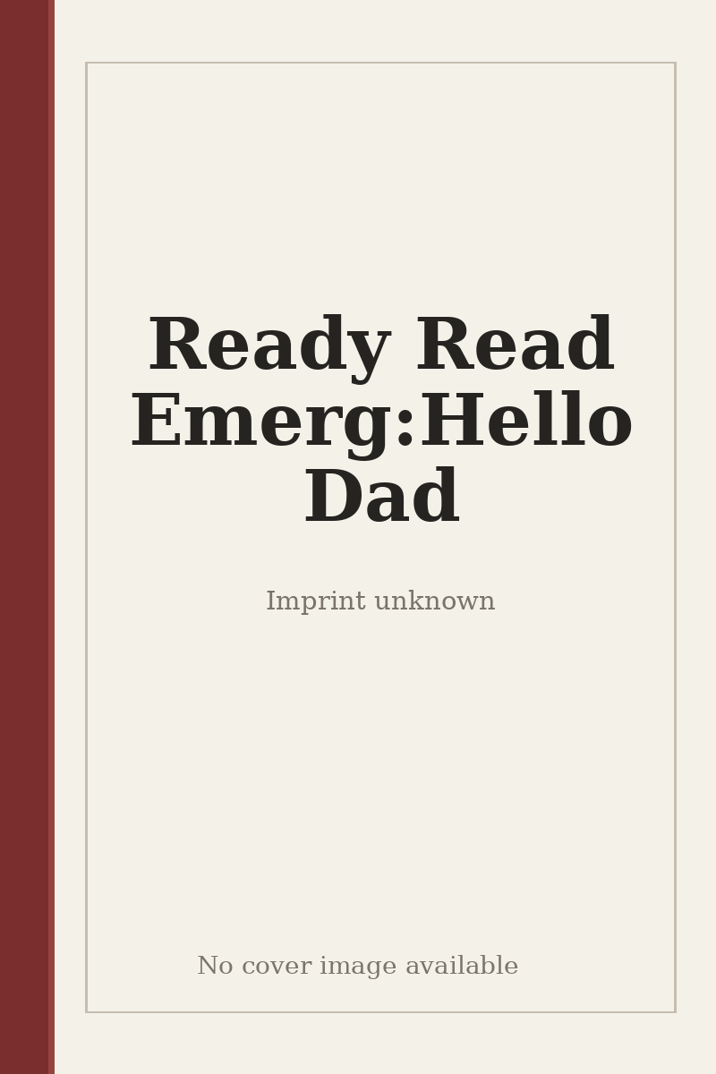 Ready Read Emerg:Hello Dad - no cover image available