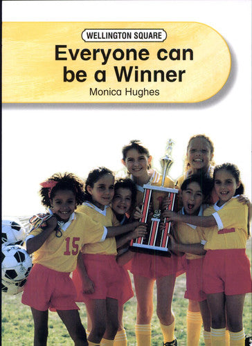 Wellington Square Level 4 Non-fiction - Everyone Can be a Winner