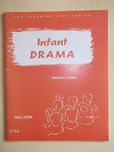 Infant Drama (Teaching Aids series No. 14)