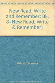 New Read, Write and Remember: Bk. 8 (New Read, Write & Remember)