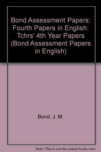 Bond Assessment Papers: Fourth Papers in English