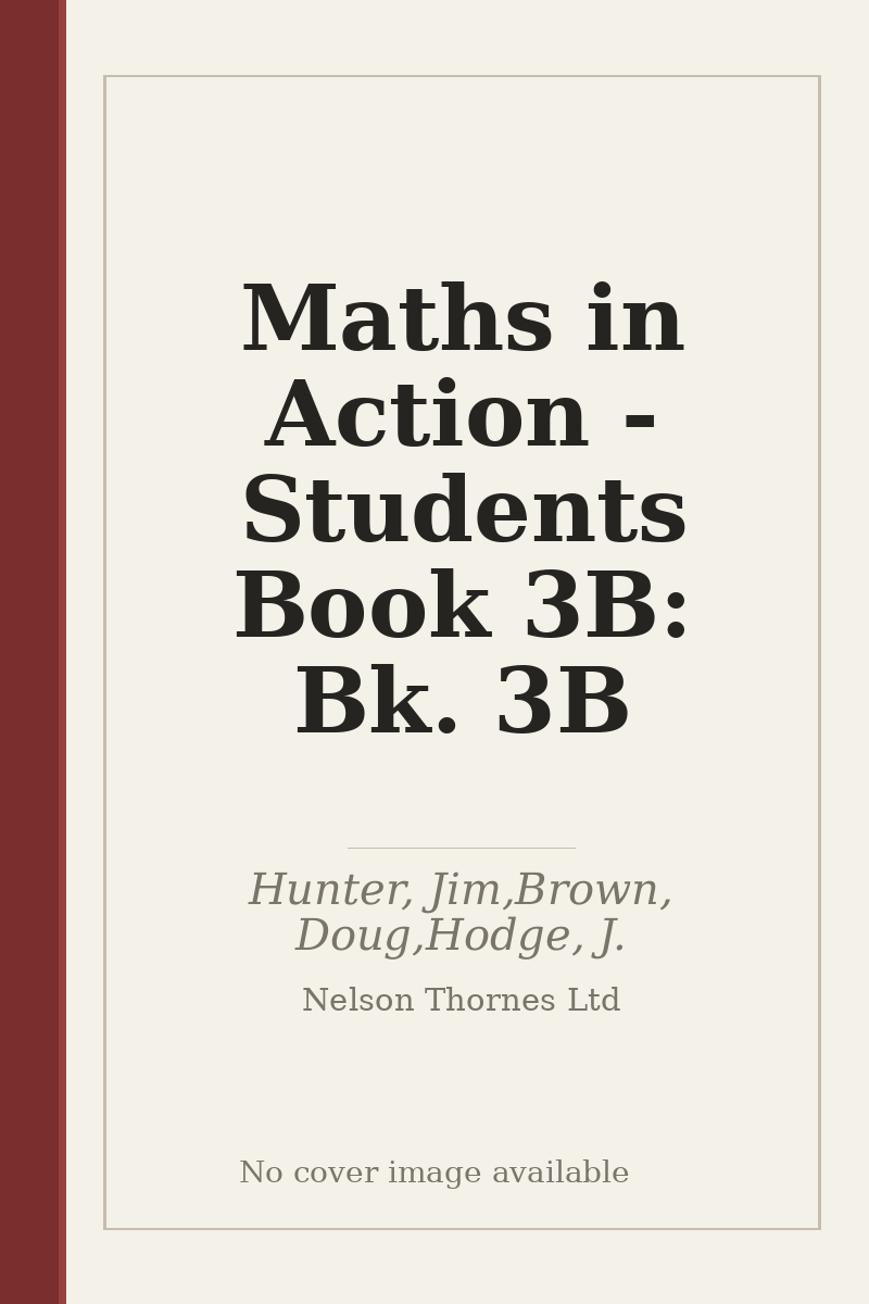 Maths in Action - Students Book 3B: Bk. 3B - no cover image available
