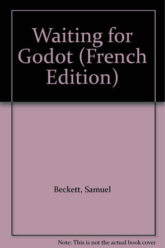 En Attendant Godot (Pieces en deux actes) : Waiting for Godot (Modern world literature series)