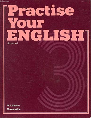 Practise Your English: Bk. 3 (Grammar & reference)