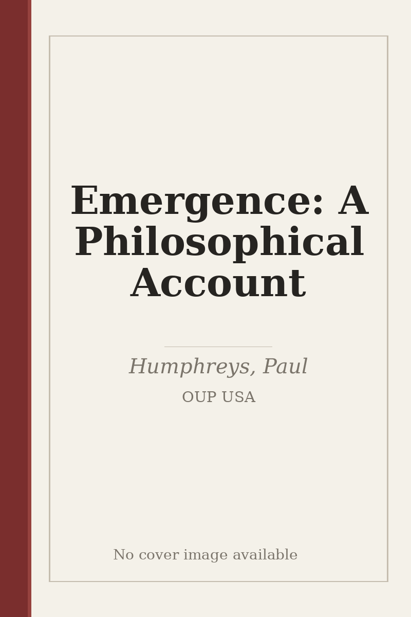 Emergence: A Philosophical Account - no cover image available