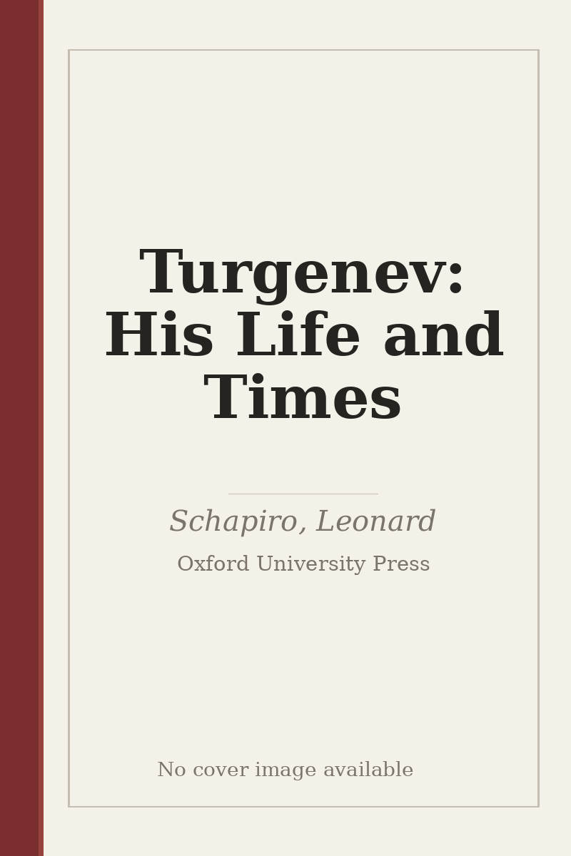 Turgenev: His Life and Times - no cover image available