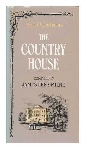 The Country House (Small Oxford books)
