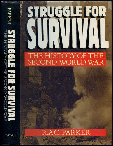 Struggle for Survival: History of the Second World War