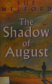 The Shadow of August