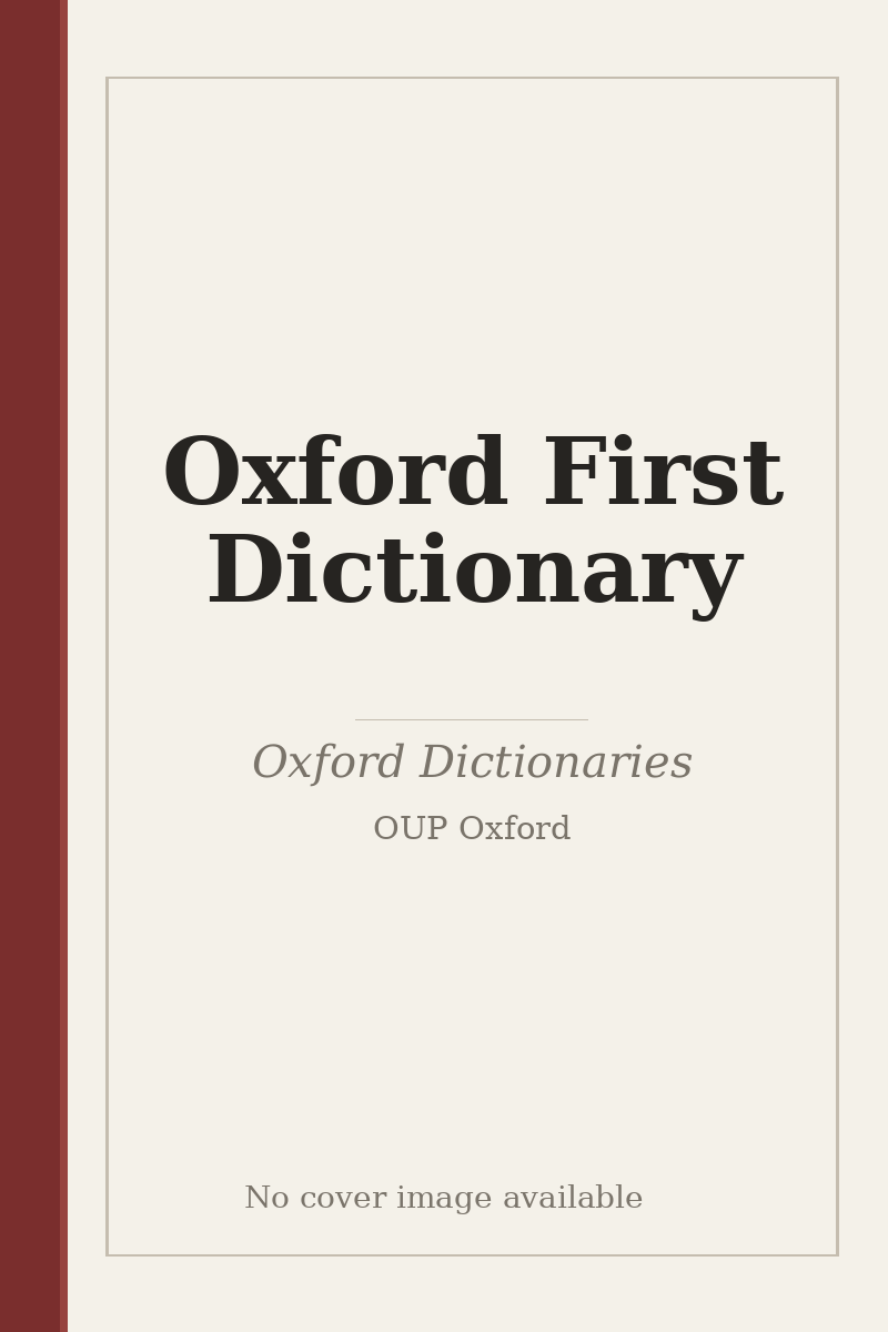 Oxford First Dictionary - no cover image available