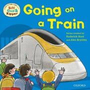 First Experiences: Going on a Train (First Experiences with Biff, Chip and Kipper)