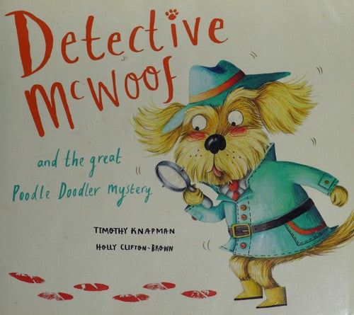 Detective McWoof and the Great Poodle Doodler Mystery