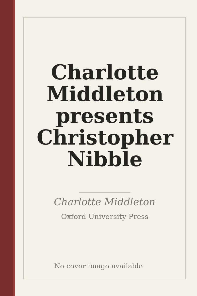 Charlotte Middleton presents Christopher Nibble - no cover image available