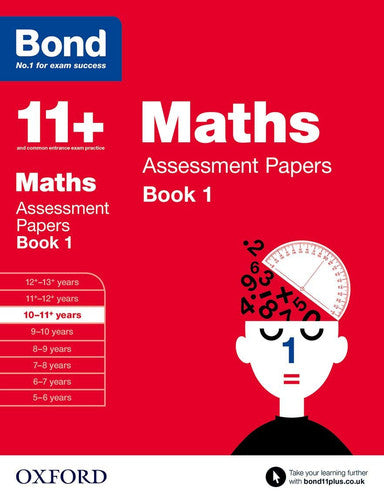 Bond 11+: Maths Assessment Papers: 10-11+ years Book 1