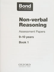 Bond 11+: Non-verbal Reasoning Assessment Papers: 9-10 years Book 1