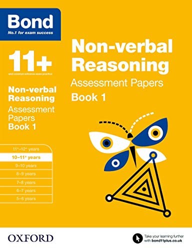 Bond 11+: Non-verbal Reasoning Assessment Papers: 10-11+ years Book 1