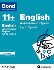 Bond 11+: English Up to Speed Papers: 9-10 years