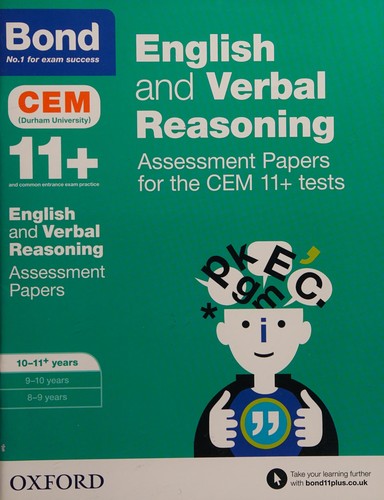 Bond 11+: English and Verbal Reasoning Assessment Papers for the CEM 11+ tests: 10-11+ years