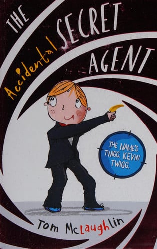 The Accidental Secret Agent (The Accidental Series)