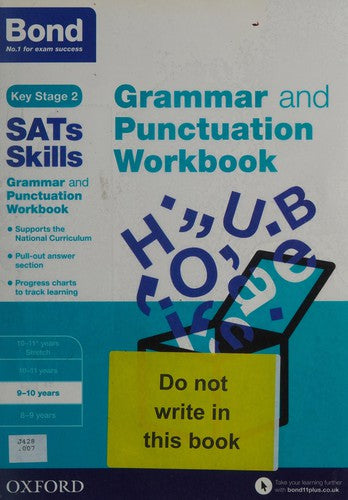 Bond SATs Skills: Grammar and Punctuation Workbook: 9-10 years