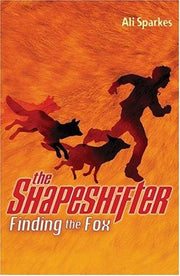 The Shapeshifter 1: Finding the Fox