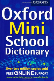 Oxford Mini School Dictionary (UK bestselling dictionaries)