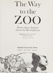 The Way to the Zoo: Poems About Animals