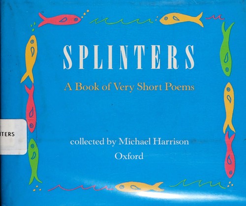 Splinters: A Book of Very Short Poems