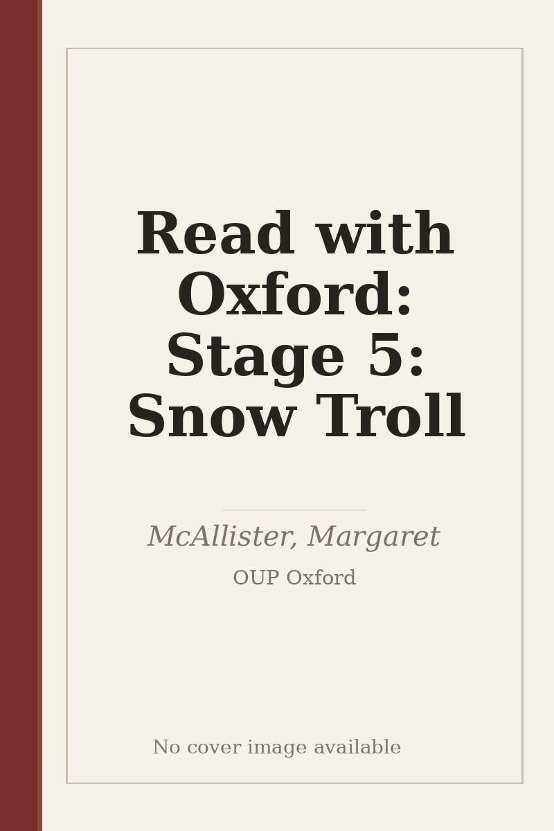 Read with Oxford: Stage 5: Snow Troll - no cover image available