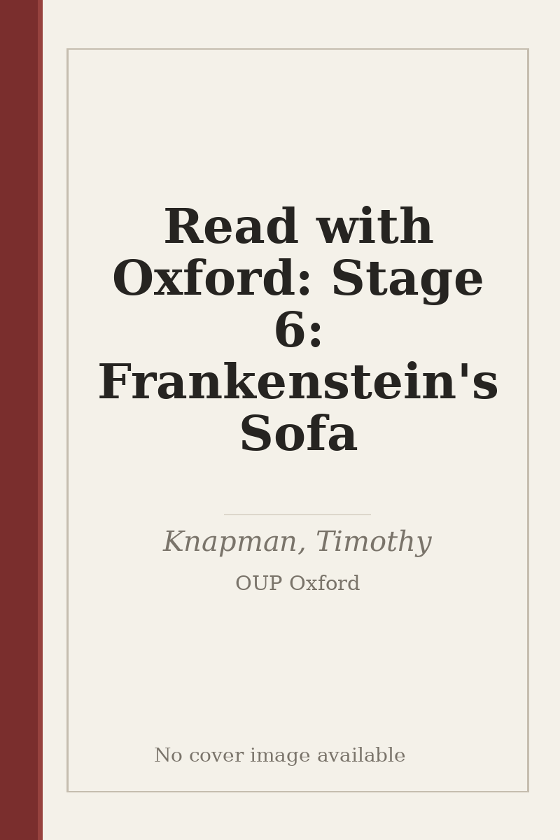 Read with Oxford: Stage 6: Frankenstein's Sofa - no cover image available