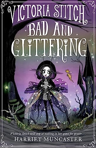 Victoria Stitch: Bad and Glittering: Volume 1