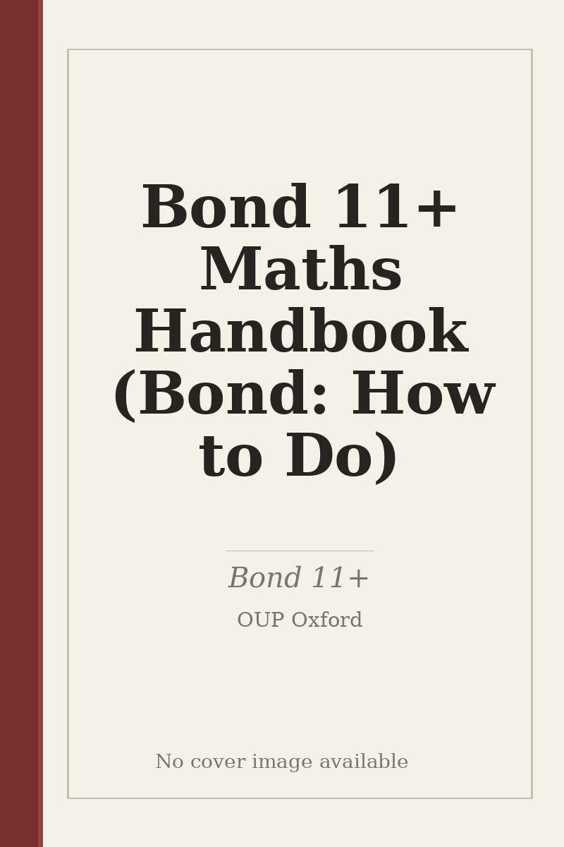 Bond 11+ Maths Handbook (Bond: How to Do) - no cover image available
