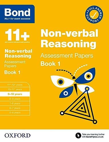 Bond 11+ Non Verbal Reasoning Assessment Papers 9-10 years Book 1: For 11+ GL assessment and Entrance Exams