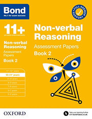 Bond 11+ Non-verbal Reasoning Assessment Papers 10-11 Years Book 2 (for GL Assessment & other 11 plus exams)