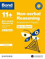 Bond 11+ Non-verbal Reasoning Up to Speed Assessment Papers with Answer Support 9-10 Years (for GL Assessment & other 11 plus exams) (Bond: Up to Speed)