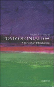 Postcolonialism: A Very Short Introduction