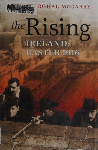 The Rising: Easter 1916