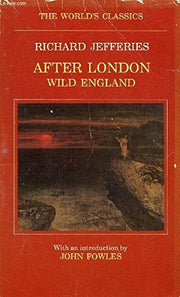 After London: Or, Wild England (World's Classics S.)
