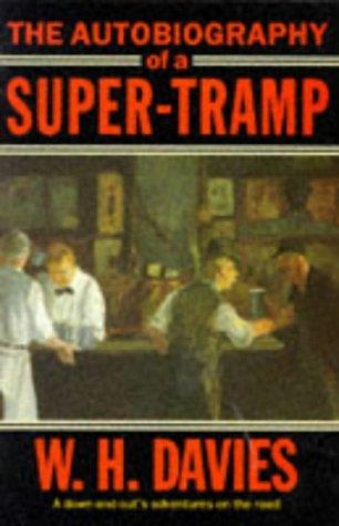 The Autobiography of a Super-tramp (Oxford Paperbacks)