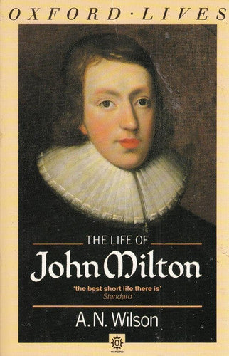 A Life of John Milton (Oxford Paperbacks)