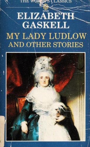 My Lady Ludlow (World's Classics S.)